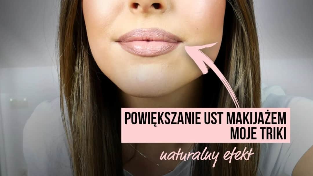 Jak powiększyć usta makijażem: 7 skutecznych technik i trików
