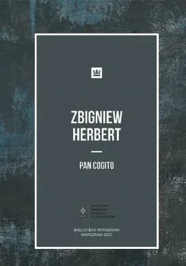 Kim jest Pan Cogito? Postać z poezji Herberta - analiza